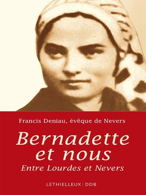 cover image of Bernadette et nous